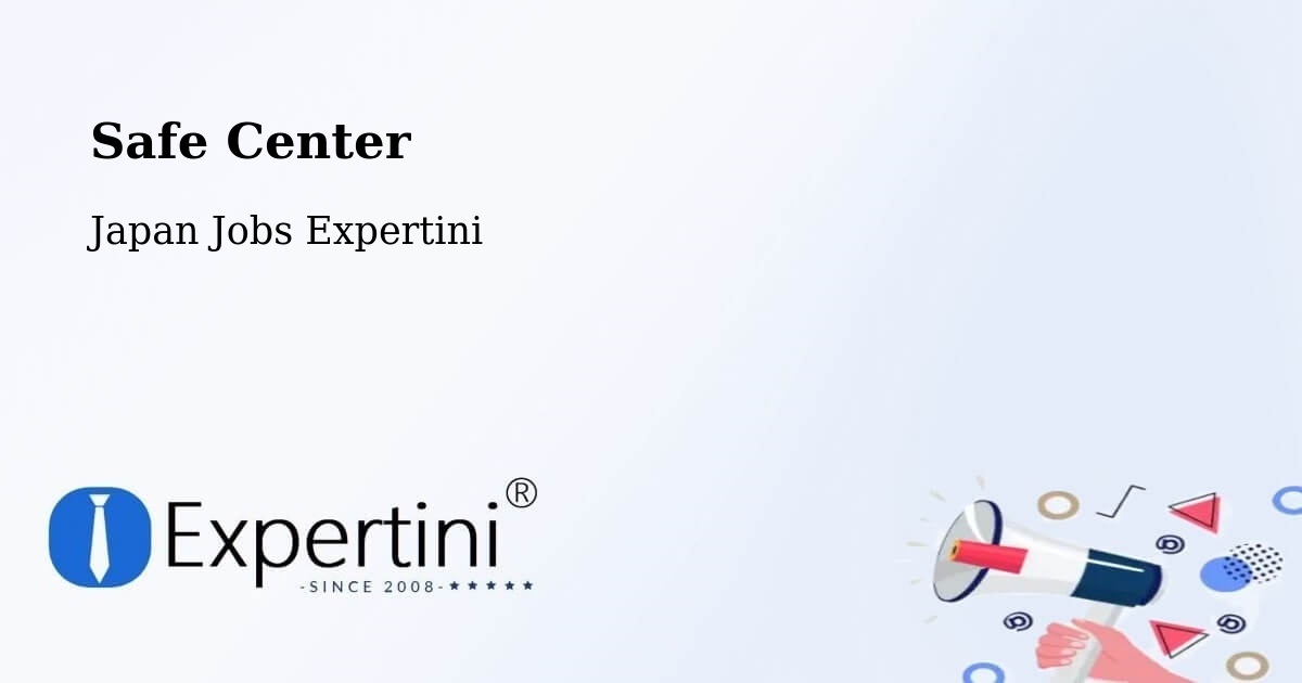 Safety Center – Tsushima - Japan Jobs Expertini